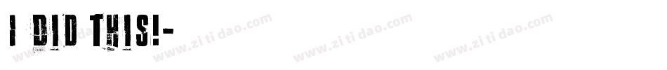 I Did This!字体转换